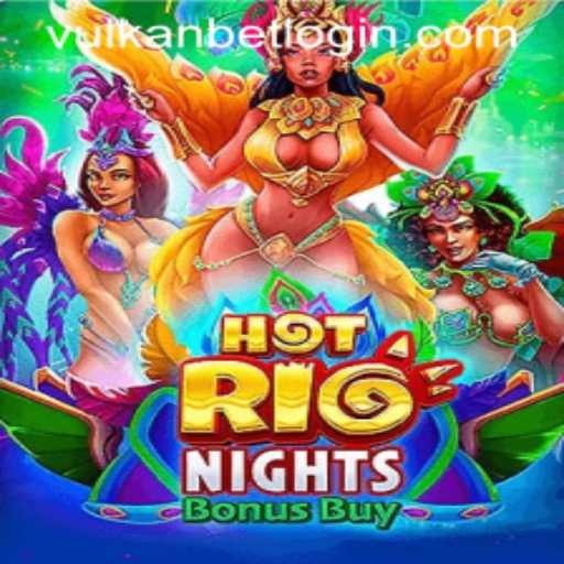 Discover the Thrills of HotRioNightsBonusBuy on VULKANBET